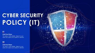 Cyber Security Policy It Ppt Show Graphics Template