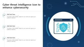 Cyber Threat Intelligence Icon To Enhance Cybersecurity