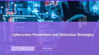 Cybercrime Prevention And Detection Strategies PPT Information AT