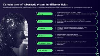 Cybernetics Current State Of Cybernetic System In Different Fields