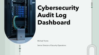 Cybersecurity Audit Log Dashboard PPT Summary VA