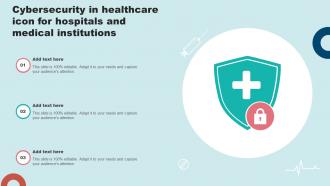 Cybersecurity In Healthcare Icon For Hospitals And Medical Institutions