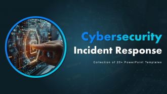 Cybersecurity Incident Response Powerpoint Ppt Template Bundles DTE
