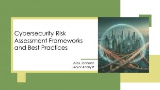 Cybersecurity Risk Assessment Frameworks And Best Practices PPT PowerPoint AT