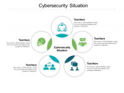 Cybersecurity situation ppt powerpoint presentation infographic template deck cpb