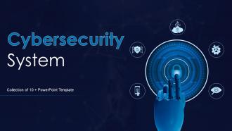 Cybersecurity System Powerpoint PPT Template Bundles