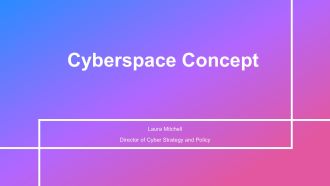 Cyberspace Concept PPT Summary VA