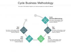 Cycle business methodology ppt powerpoint presentation styles guide cpb