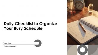 Daily Checklist To Organize Your Busy Schedule PPT Slides AT