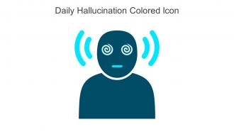 Daily Hallucination Colored Icon In Powerpoint Pptx Png And Editable Eps Format