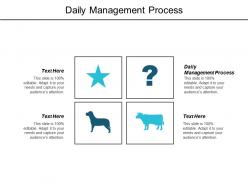 daily_management_process_ppt_powerpoint_presentation_infographics_samples_cpb_Slide01