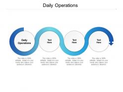 Daily operations ppt powerpoint presentation slides layout ideas cpb