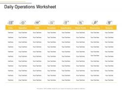 Daily operations worksheet business process analysis ppt elements