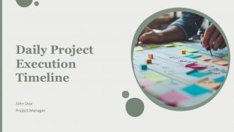 Daily Project Execution Timeline PPT Presentation AT