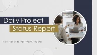 Daily Project Status Report Powerpoint Ppt Template Bundles