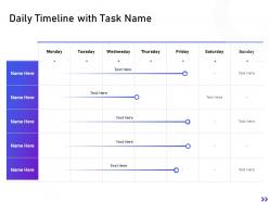 Daily timeline with task name strategic initiatives global expansion your business ppt structure