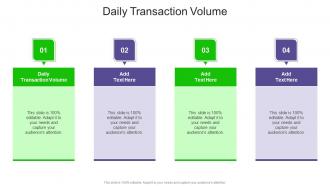 Daily Transaction Volume In Powerpoint And Google Slides Cpb