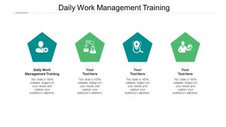 Daily work management training ppt powerpoint presentation icon background image cpb