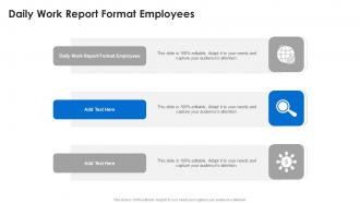 Daily Work Report Format Employees In Powerpoint And Google Slides Cpb