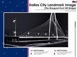 Dallas City Landmark Image The Margaret Hunt Hill Bridge Powerpoint Template