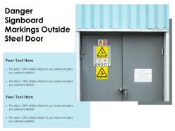 Danger signboard markings outside steel door