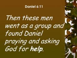 Daniel 6 11 praying and asking god for help powerpoint church sermon
