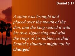 Daniel 6 17 daniel situation might not be changed powerpoint church sermon