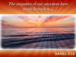 Daniel 9 16 the iniquities of our ancestors powerpoint church sermon