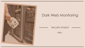Dark Web Monitoring Tracking Illegal Online Activities PPT PowerPoint ST AI