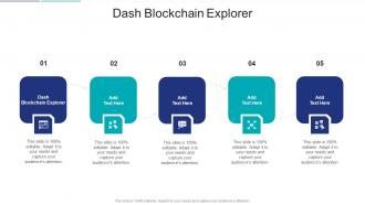 Dash Blockchain Explorer In Powerpoint And Google Slides Cpb