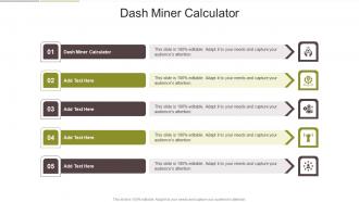 Dash Miner Calculator In Powerpoint And Google Slides Cpb