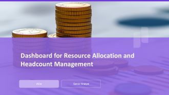 Dashboard For Resource Allocation And Headcount Management PPT Information AT