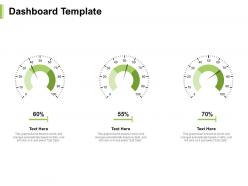Dashboard template measure percentage n32 ppt powerpoint presentation pictures show