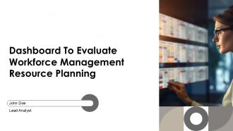 Dashboard To Evaluate Workforce Management Resource Planning PPT PowerPoint AT