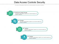 Data access controls security ppt powerpoint presentation model example introduction cpb