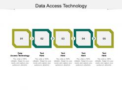 Data access technology ppt powerpoint presentation gallery structure cpb