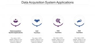Data Acquisition System Applications In Powerpoint And Google Slides Cpb