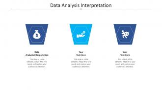 Data analysis interpretation ppt powerpoint presentation file template cpb