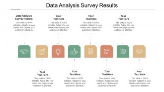 Data Analysis Survey Results Ppt Powerpoint Presentation Portfolio Infographics Cpb