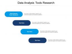 Data analysis tools research ppt powerpoint presentation styles structure cpb
