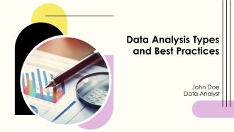 Data Analysis Types And Best Practices PPT Slides AT