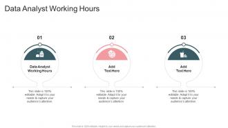 Data Analyst Working Hours In Powerpoint And Google Slides Cpb