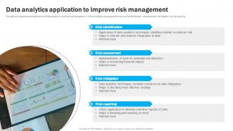 Data Analytics Application To Improve Risk Management