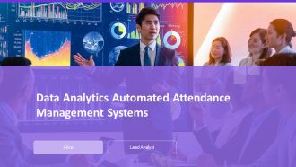 Data Analytics Automated Attendance Management Systems PPT Summary AT