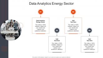 Data Analytics Energy Sector In Powerpoint And Google Slides Cpb