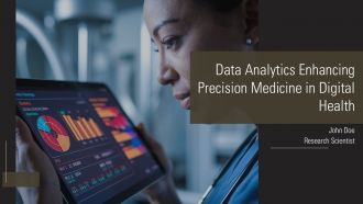 Data Analytics Enhancing Precision Medicine In Digital Health PPT Presentation AT