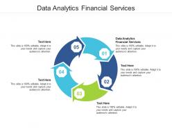 Data analytics financial services ppt powerpoint presentation inspiration samples cpb