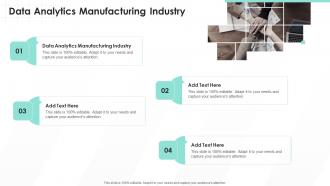 Data Analytics Manufacturing Industry In Powerpoint And Google Slides Cpb