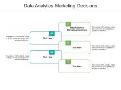 Data analytics marketing decisions ppt powerpoint presentation slides design inspiration cpb