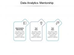 Data analytics mentorship ppt powerpoint presentation file gridlines cpb